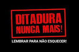 Ditadura nunca mais