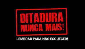 Ditadura nunca mais