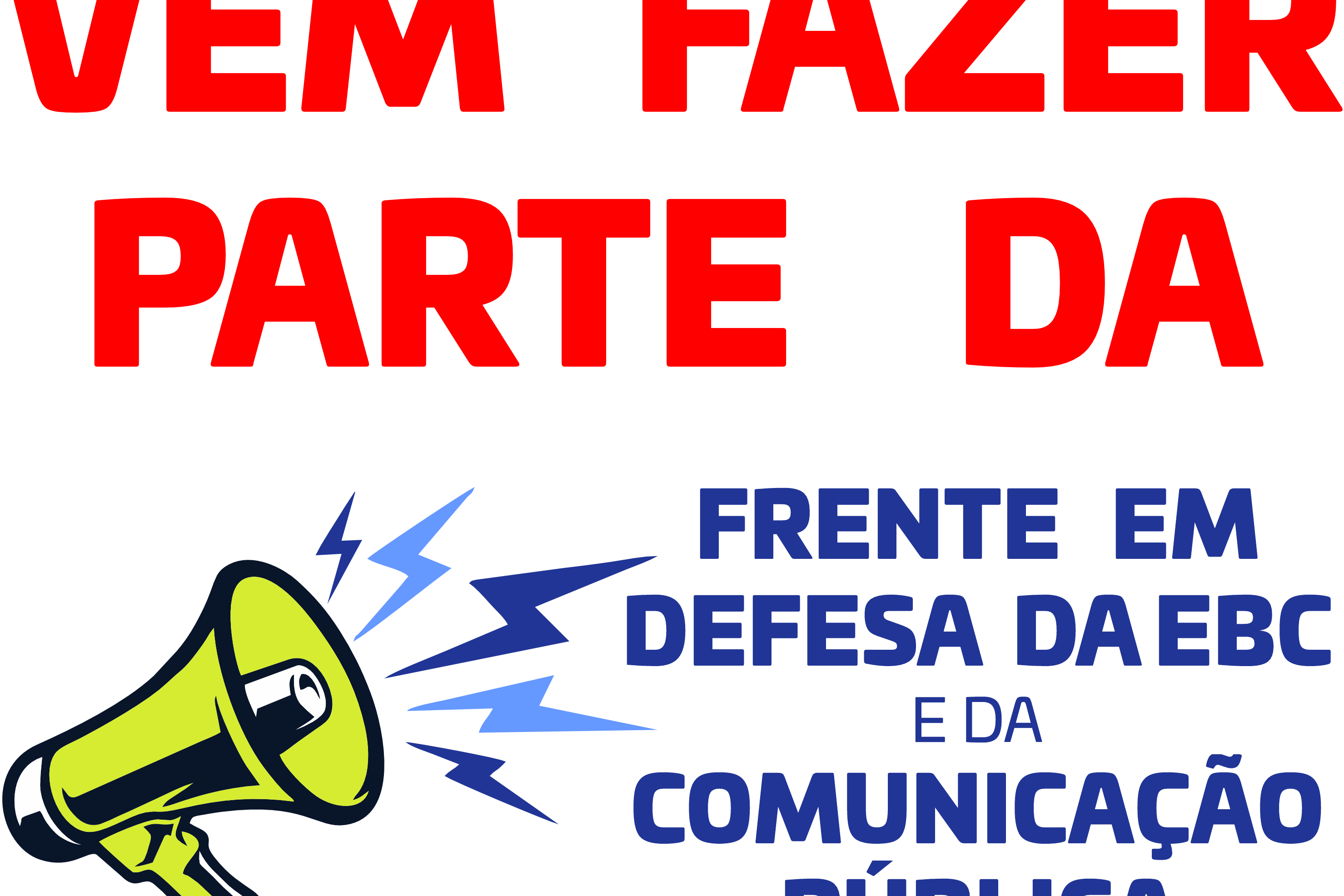 FRENTE EM DEFESA DA COMUNICAÇÃO PÚBLICA – EBC 6